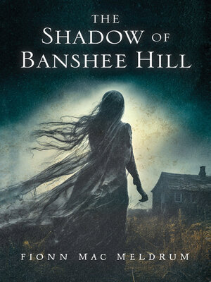 cover image of The Shadow of Banshee Hill